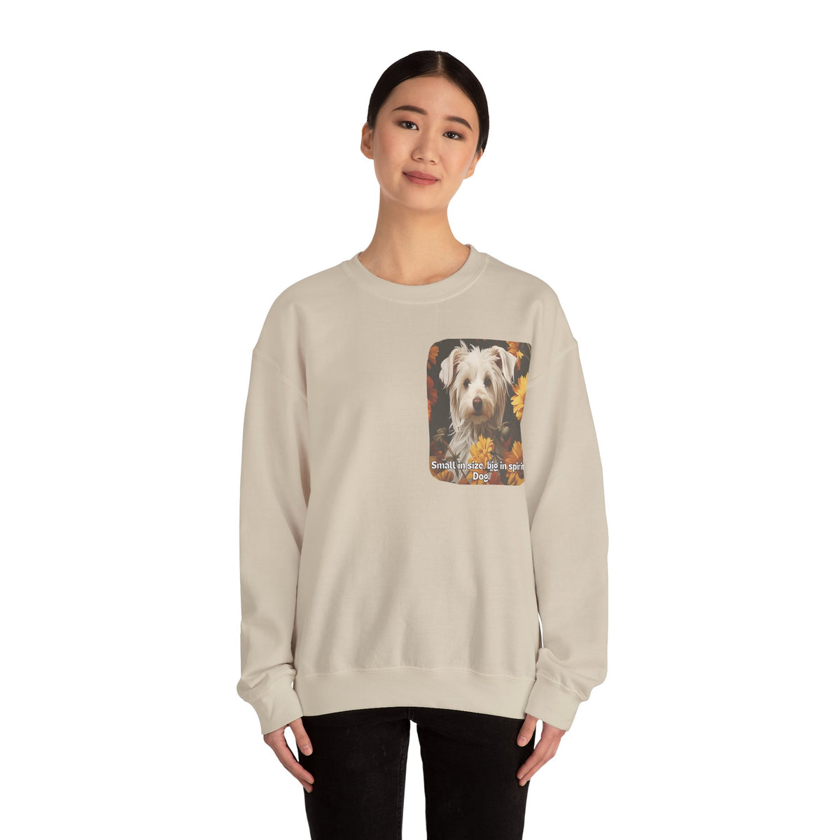 Sunflower Small Dog Lover Sweatshirt - 'Small in Size, Big in Spirit' - Unisex Crewneck Pullover with Front & Back Design