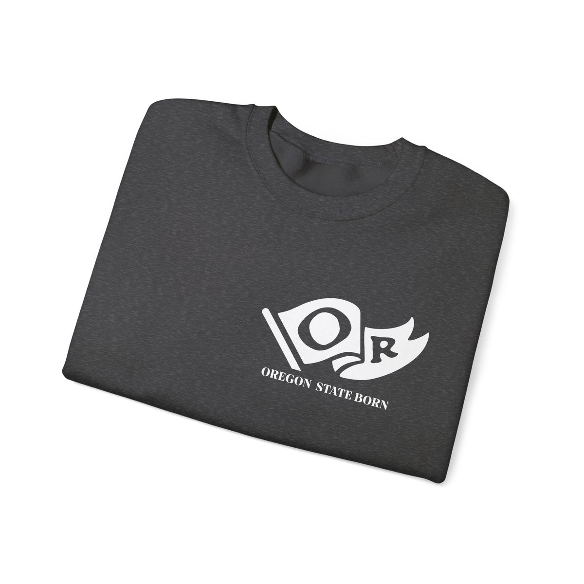 Oregon Born & Raised Sweatshirt – Pacific Northwest Pride, Front & Back Design