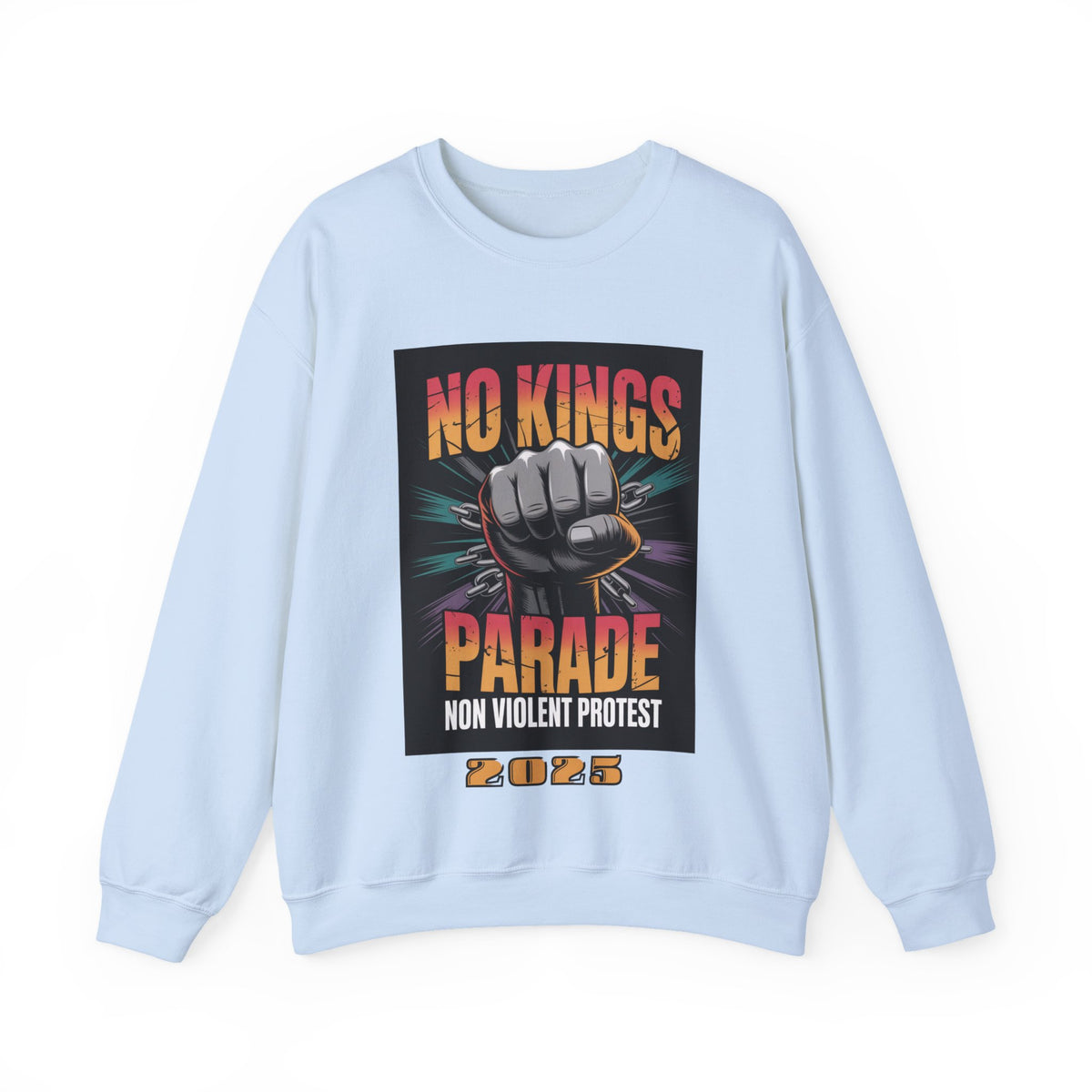 No Kings Parade” Sweatshirt – Upright Fist Graphic with Peaceful Protest Message, Unisex Statement Apparel for Justice