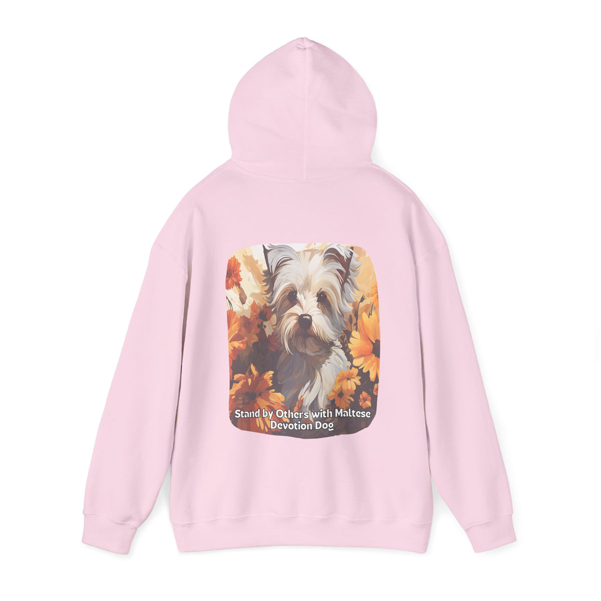 Stand by Others – Sunflower Maltese Devotion Dog Unisex Hoodie