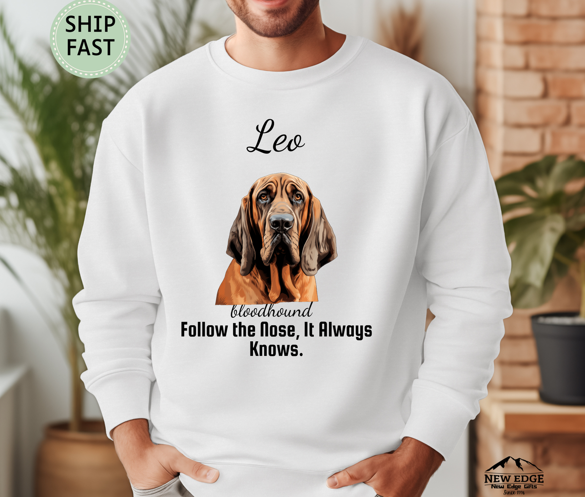 Personalized Bloodhound Sweatshirt – “Follow the Nose, It Always Knows.” | Custom Dog Lover Gift, Unisex Christmas Pet Sweatshirt, Funny Dog Slogan Hoodie, Gift for Him or Her