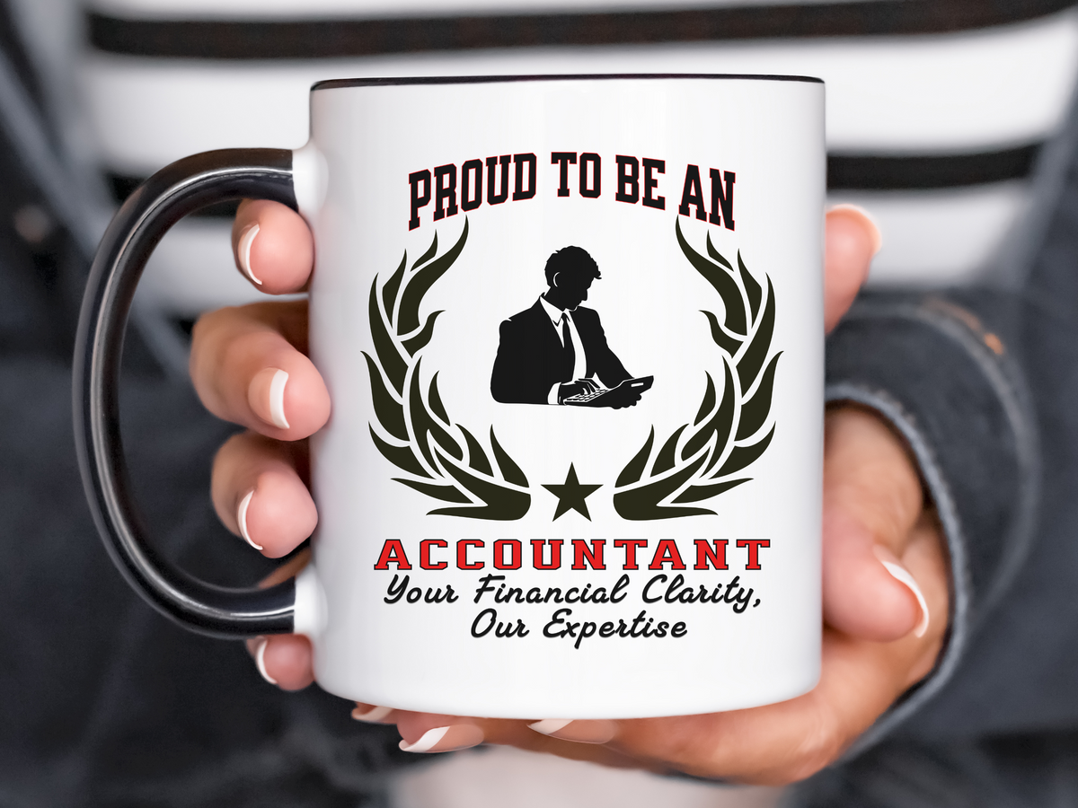 PROUD TO BE AN ACCOUNTANT Accent Coffee Mug – "Your Financial Clarity, Our Expertise" – Unique Ceramic Gift for CPAs & Finance Pros by New Edge Gifts and Novelties