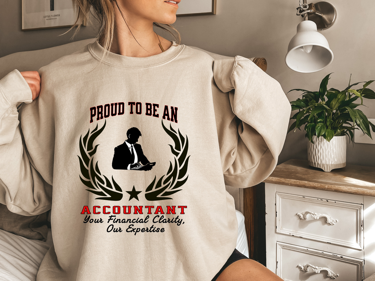 Unisex Accountant Sweatshirt – “PROUD TO BE AN ACCOUNTANT” | Financial Clarity & Expertise Pullover