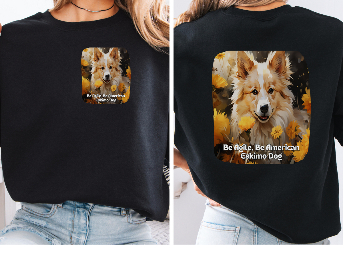 American Eskimo Dog Sunflower Sweatshirt – 'Adapt & Inspire Greatness' Front & Back Design