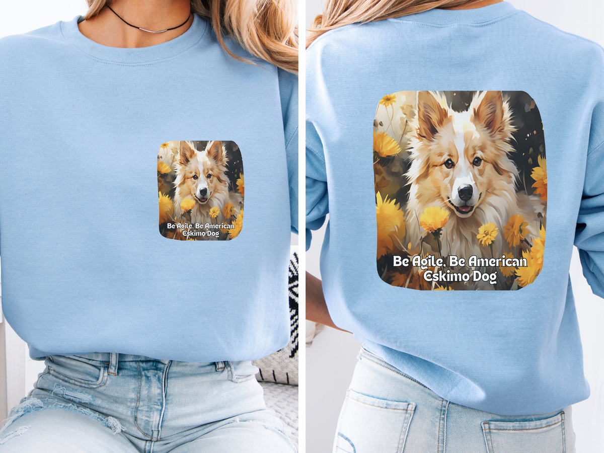 American Eskimo Dog Sunflower Sweatshirt – 'Adapt & Inspire Greatness' Front & Back Design
