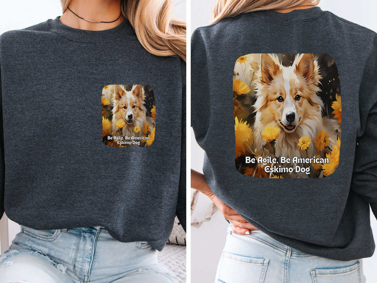 American Eskimo Dog Sunflower Sweatshirt – 'Adapt & Inspire Greatness' Front & Back Design