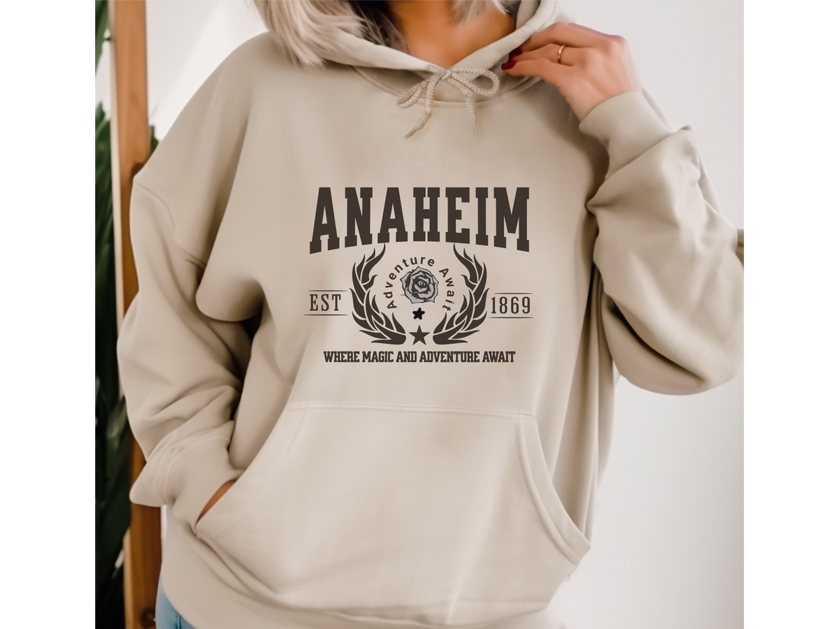 Anaheim California Legacy Unisex Hoodie – "Where Magic and Adventure Await"