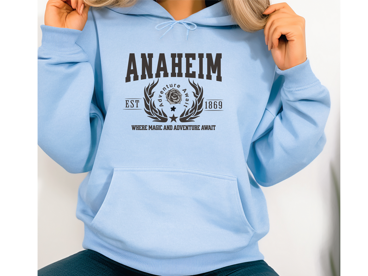 Anaheim California Legacy Unisex Hoodie – "Where Magic and Adventure Await"