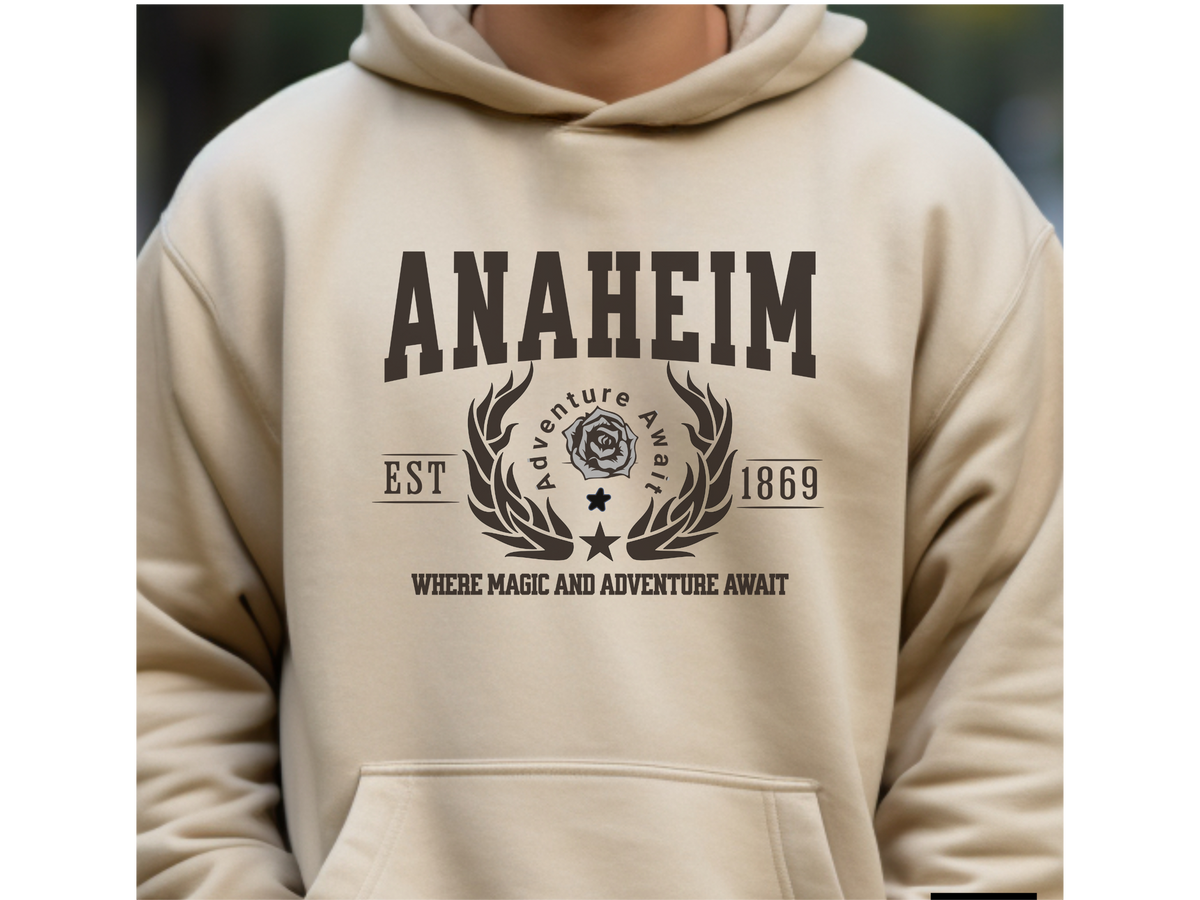 Anaheim California Legacy Unisex Hoodie – "Where Magic and Adventure Await"