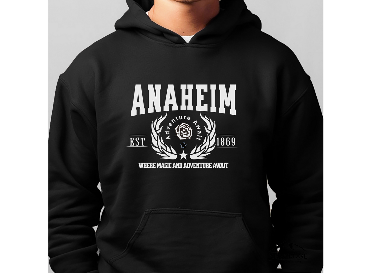 Anaheim California Legacy Unisex Hoodie – "Where Magic and Adventure Await"