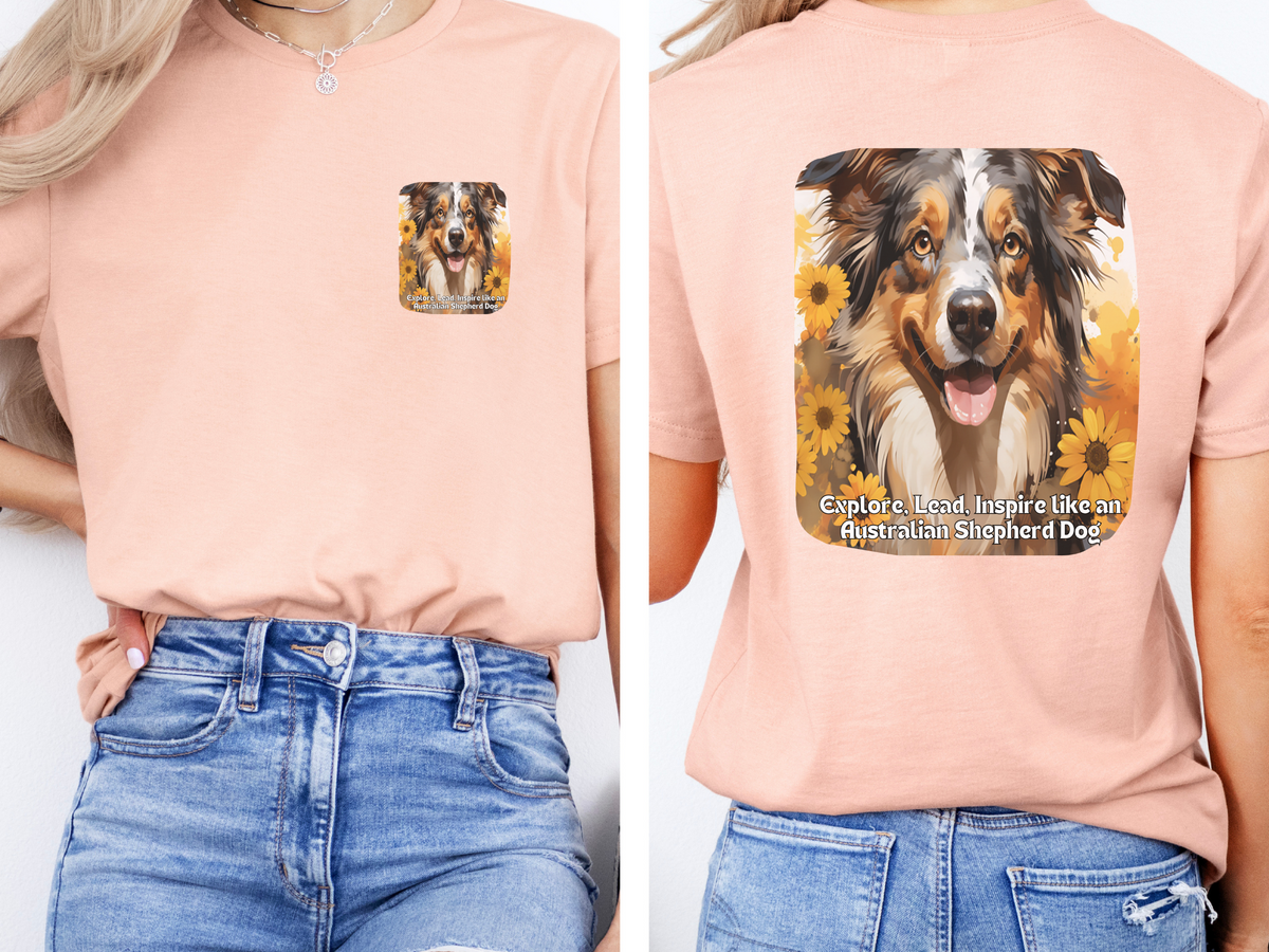 Australian Shepherd Sunflower T-Shirt – 'Explore, Lead, Inspire like an Australian Shepherd' – Front & Back Design – Energetic & Intelligent Dog Lover Tee