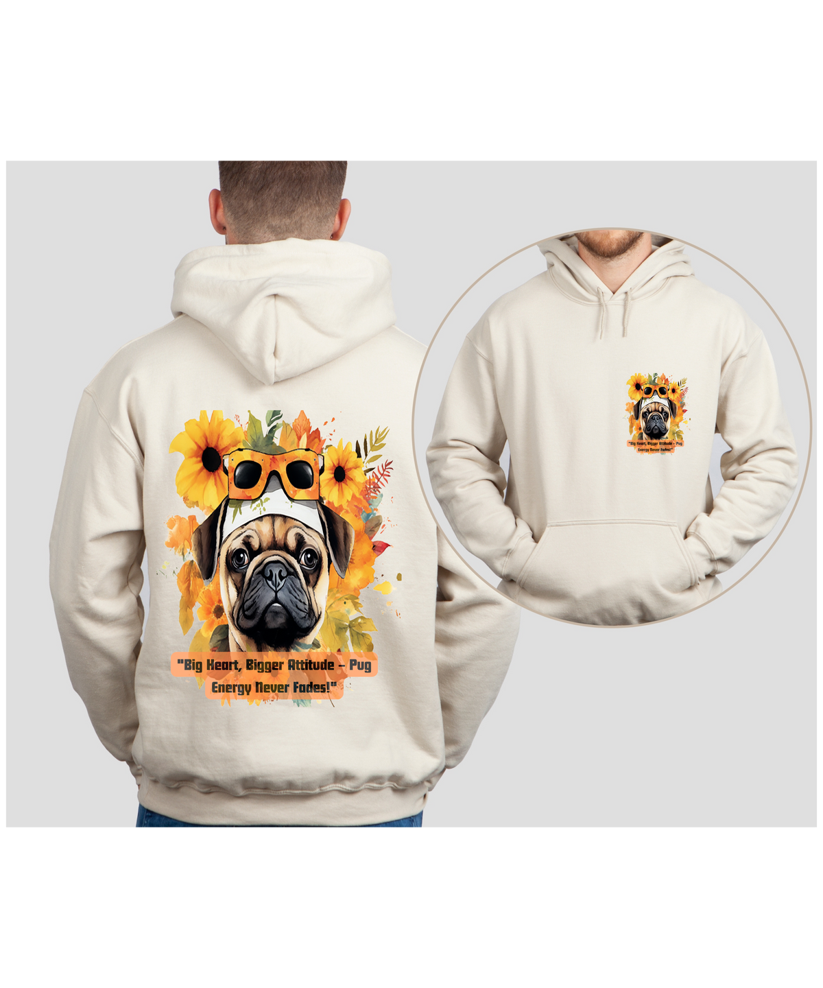 "Pug Power Sunflower Hoodie – 'Big Heart, Bigger Attitude' – Unisex Vibrant Pug Lover Sweatshirt"