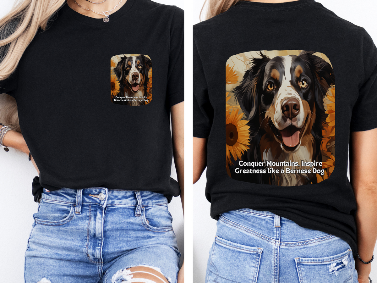 Bernese Mountain Dog Sunflower T-Shirt – 'Conquer Mountains, Inspire Greatness' – Front & Back Design – Majestic Dog Lover Tee