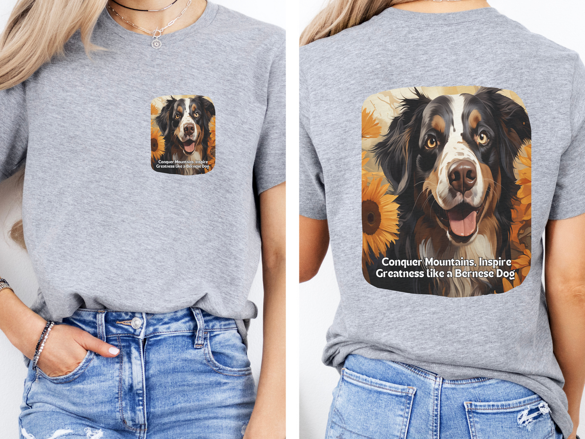 Bernese Mountain Dog Sunflower T-Shirt – 'Conquer Mountains, Inspire Greatness' – Front & Back Design – Majestic Dog Lover Tee