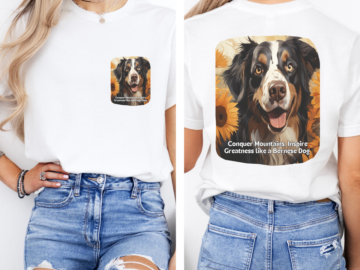 Bernese Mountain Dog Sunflower T-Shirt – 'Conquer Mountains, Inspire Greatness' – Front & Back Design – Majestic Dog Lover Tee