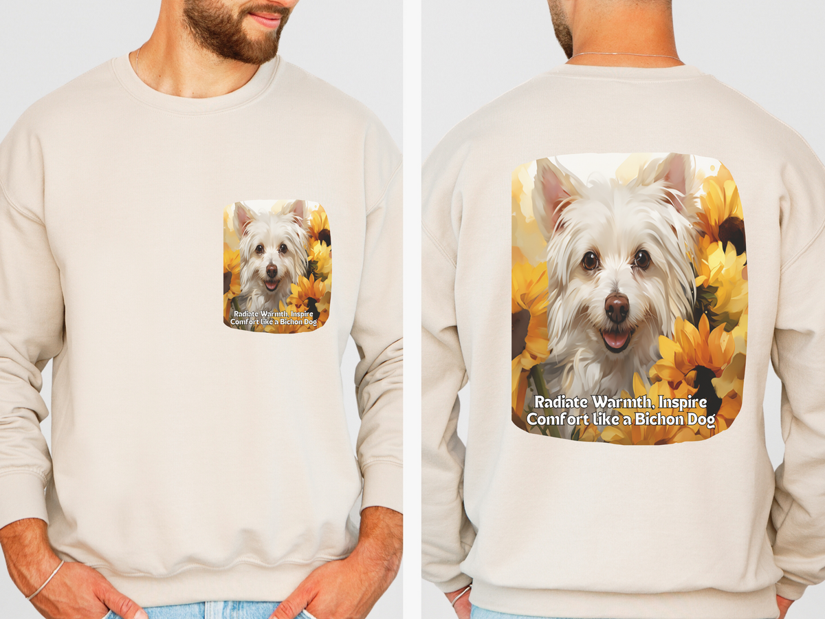 "Bichon Frise Sunshine Sweatshirt - 'Radiate Warmth, Inspire Comfort' - Sunflower Dog Lover Hoodie (Front & Back Print)"