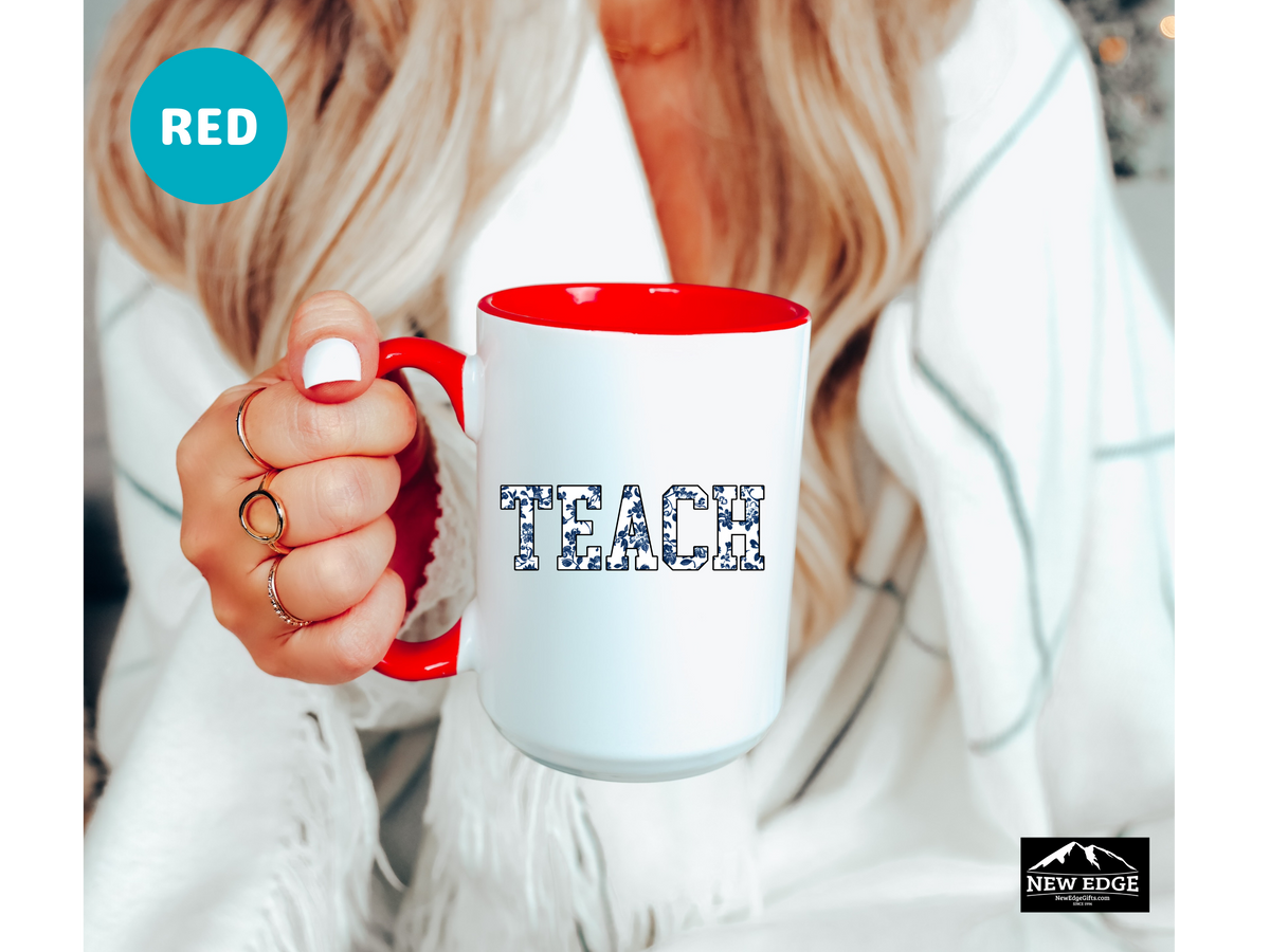 Blue Floral TEACH Letters Coffee Mug – 11oz & 15oz Accent Mug – Elegant Teacher Appreciation Gift – Stylish Floral Teacher Mug for Work or Home