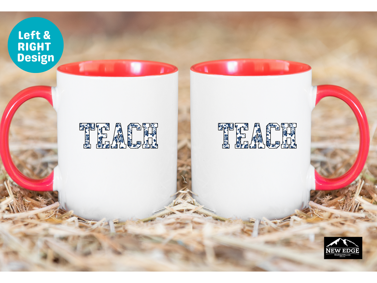 Blue Floral TEACH Letters Coffee Mug – 11oz & 15oz Accent Mug – Elegant Teacher Appreciation Gift – Stylish Floral Teacher Mug for Work or Home