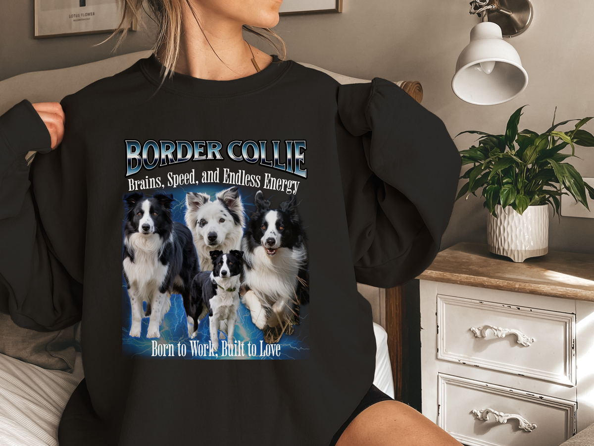 Border Collie Bootleg Collage Sweatshirt – Brains, Speed, and Endless Energy | Unisex Dog Lover Pullover