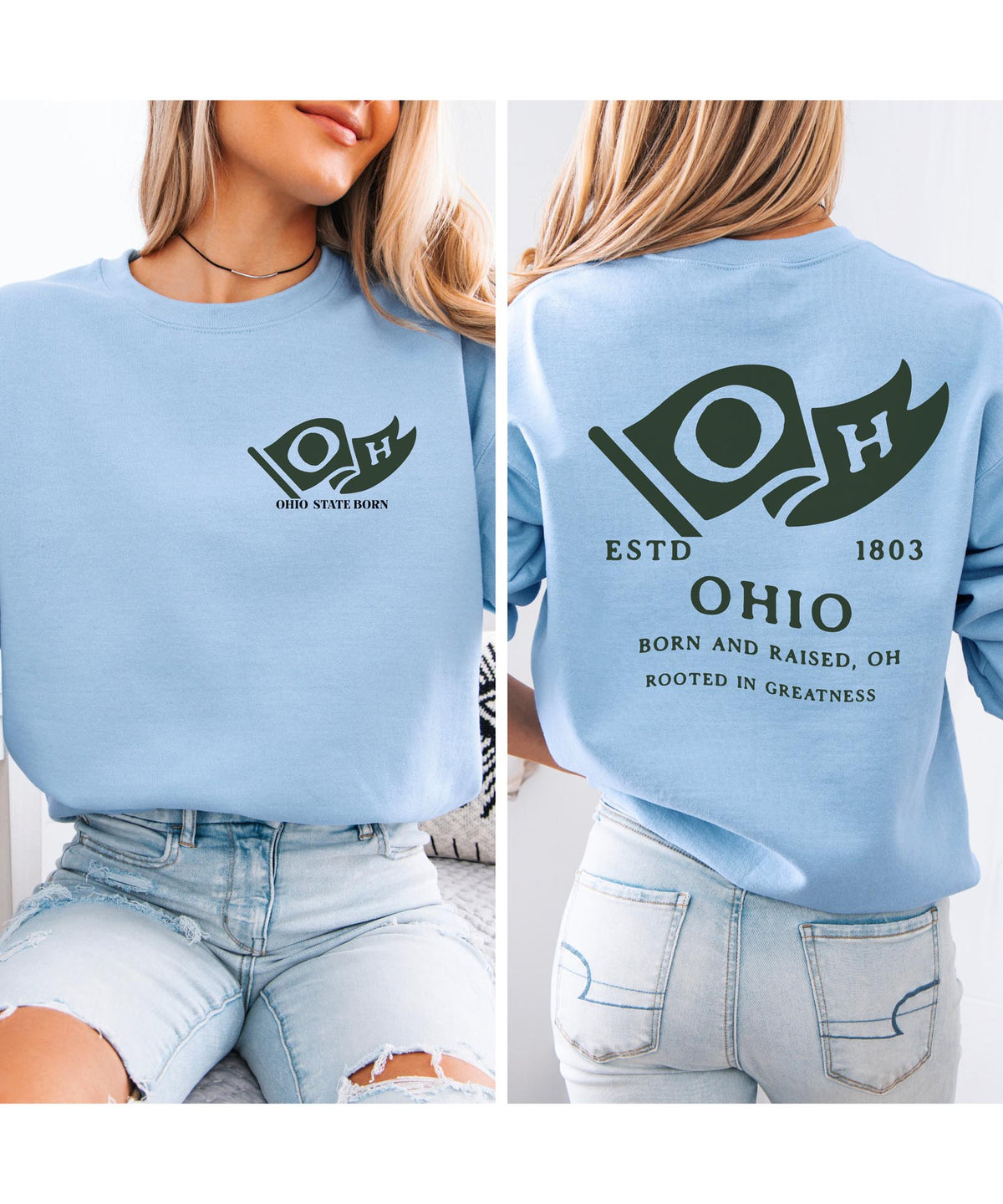 Ohio Born & Raised Sweatshirt – Buckeye State Pride, Front & Back Design