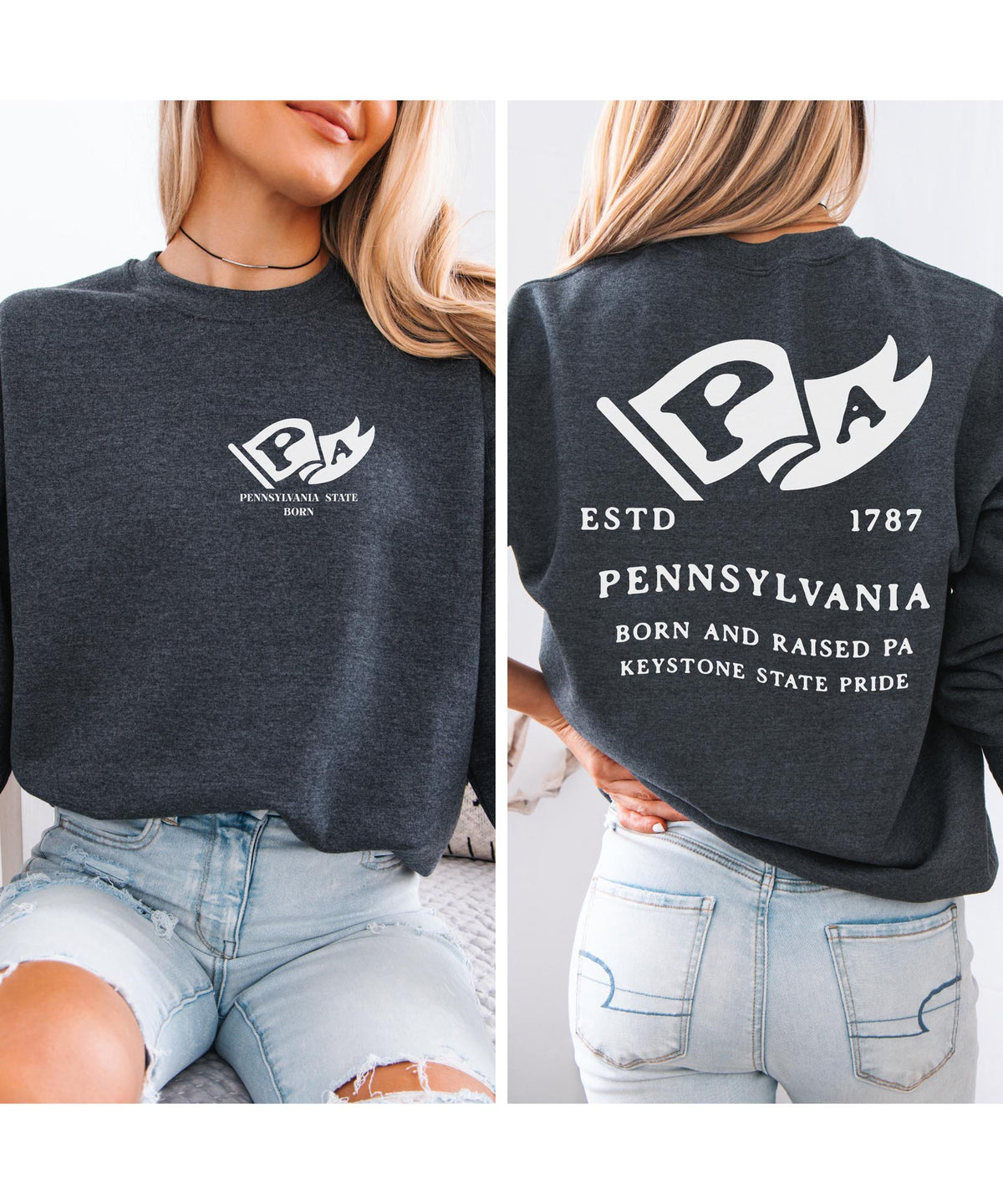 Pennsylvania Born & Raised Sweatshirt – Keystone State Pride, Front & Back Design