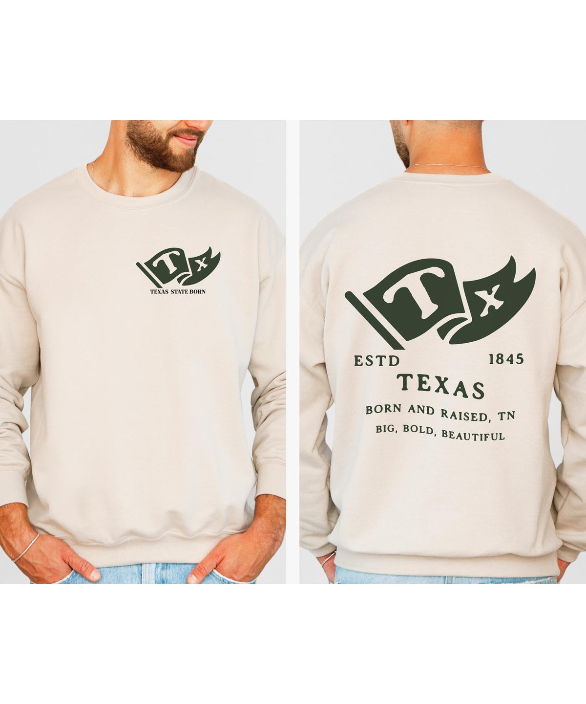 Texas Born & Raised Sweatshirt – Lone Star State Pride, Front & Back Design