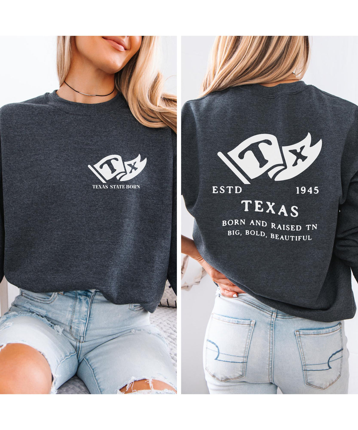Texas Born & Raised Sweatshirt – Lone Star State Pride, Front & Back Design