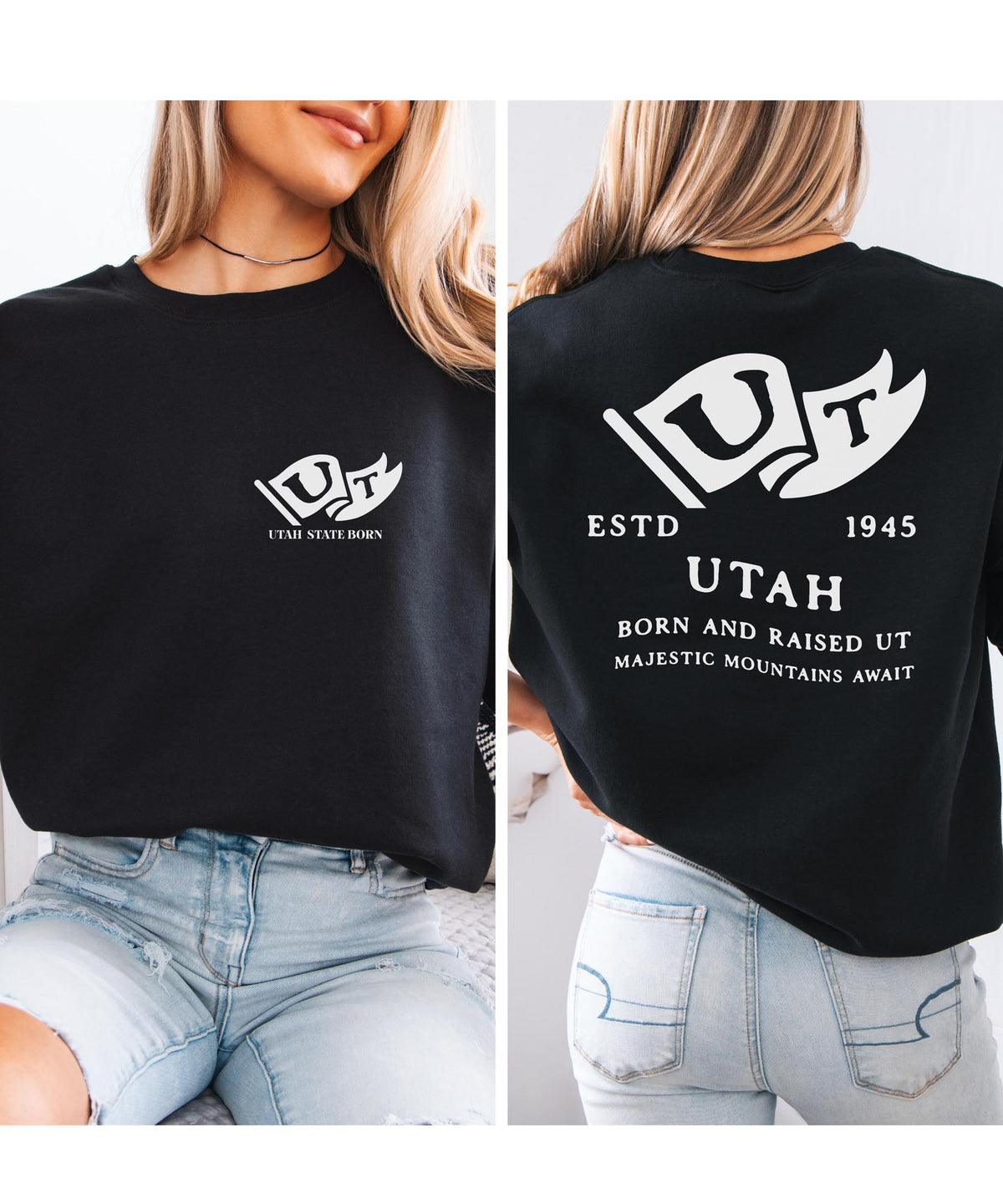 Utah Born & Raised Sweatshirt – Beehive State Pride, Front & Back Design