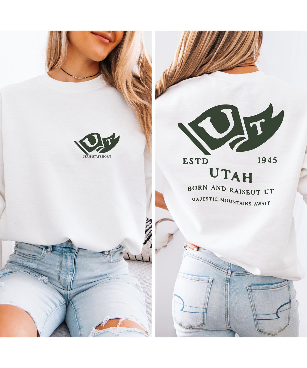 Utah Born & Raised Sweatshirt – Beehive State Pride, Front & Back Design
