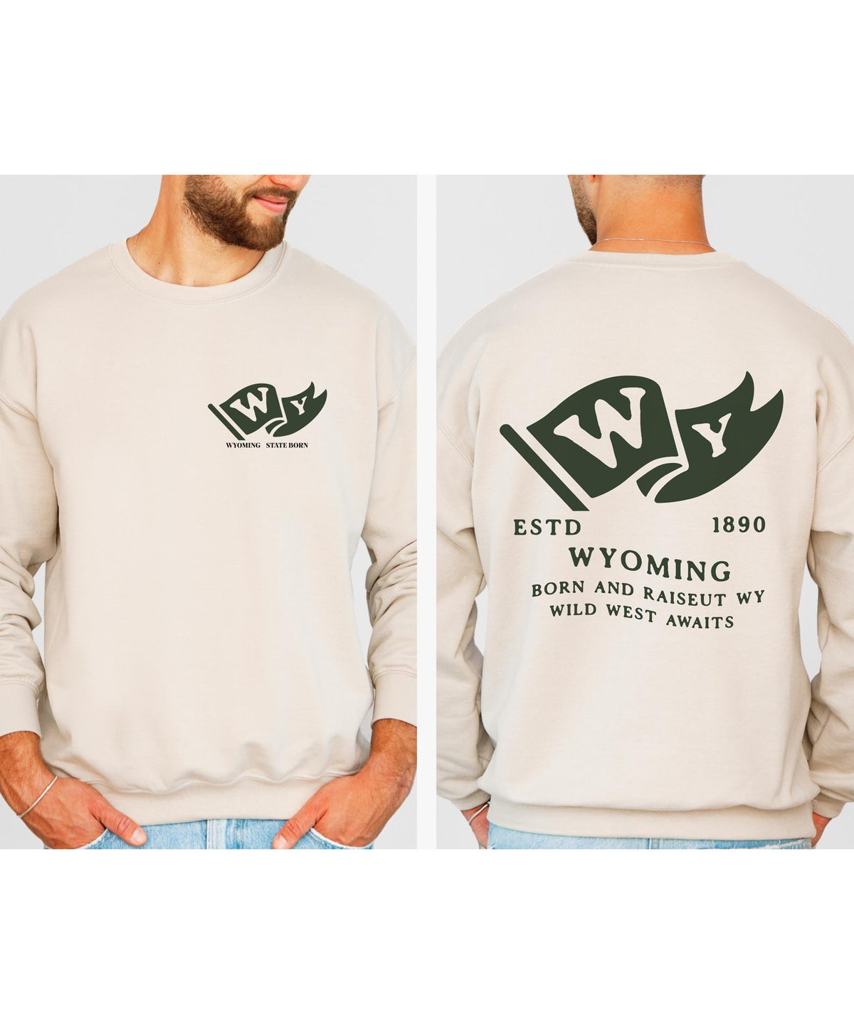 Wyoming Born & Raised Sweatshirt – Cowboy State Heritage, Front & Back Design