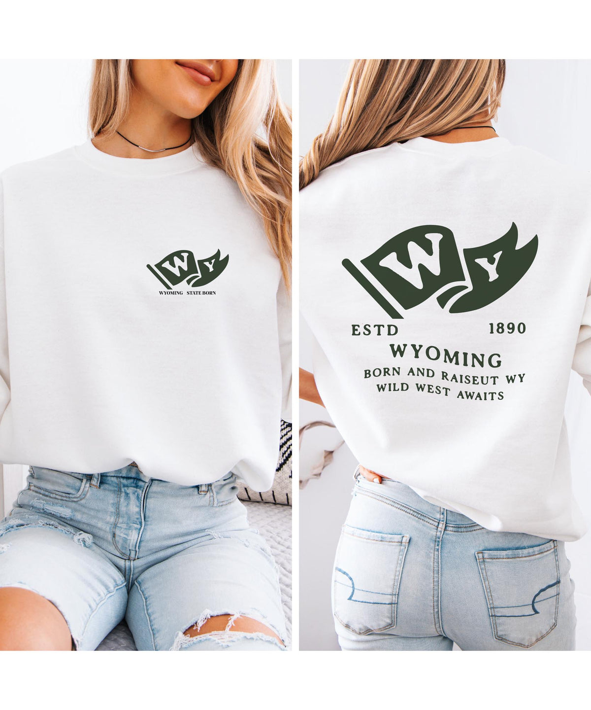 Wyoming Born & Raised Sweatshirt – Cowboy State Heritage, Front & Back Design