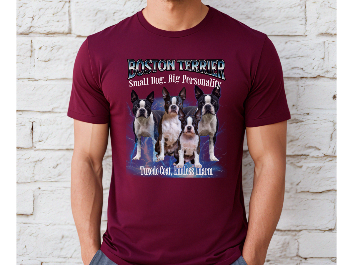 Boston Terrier Bootleg Collage T-Shirt – Small Dog, Big Personality Unisex Dog Lover Tee