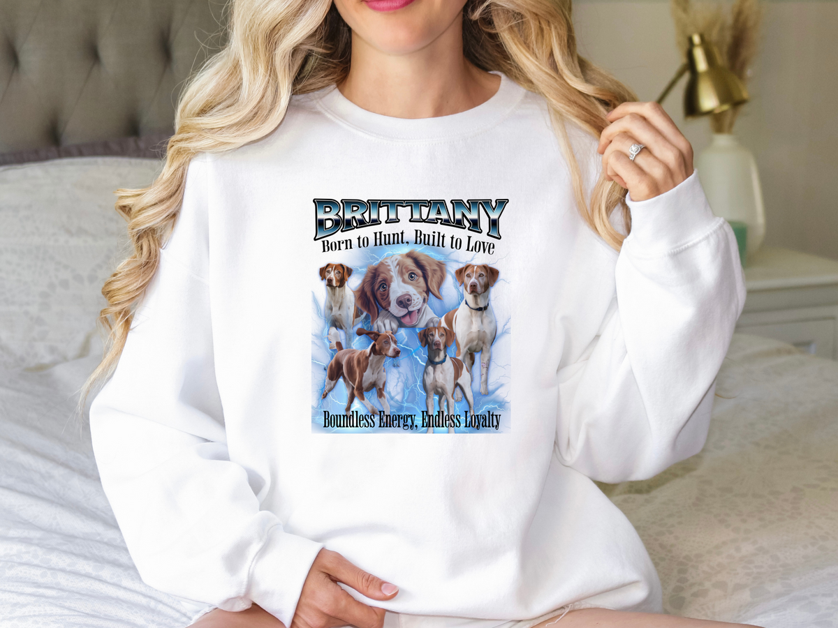 Brittany Bootleg Collage Sweatshirt – Born to Hunt, Built to Love | Unisex Dog Lover Pullover