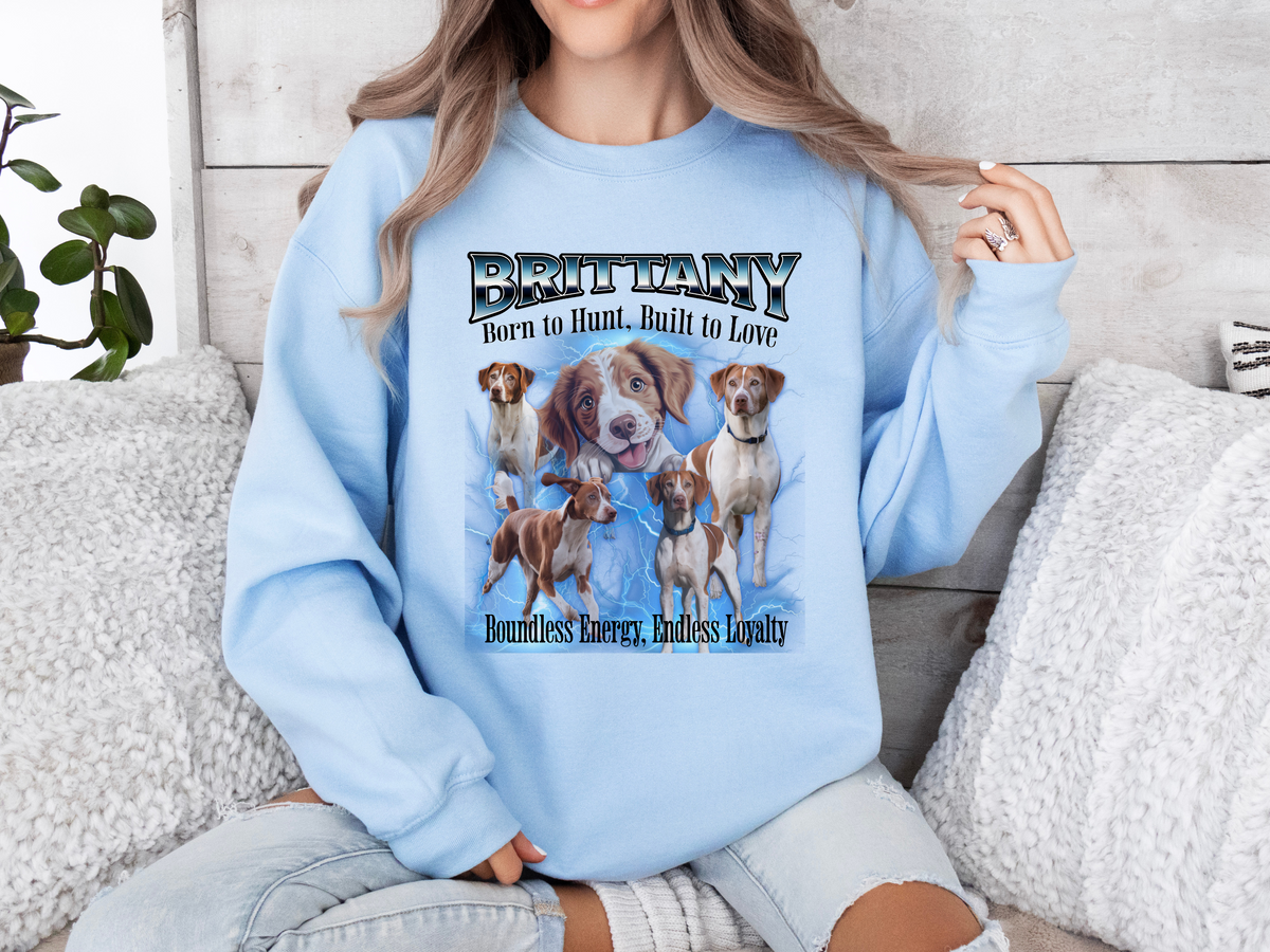 Brittany Bootleg Collage Sweatshirt – Born to Hunt, Built to Love | Unisex Dog Lover Pullover