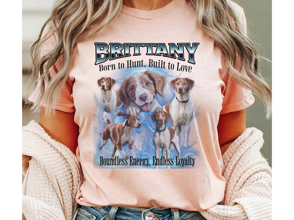 Brittany Dog Bootleg Collage T-Shirt – Born to Hunt, Built to Love Unisex Dog Lover Tee
