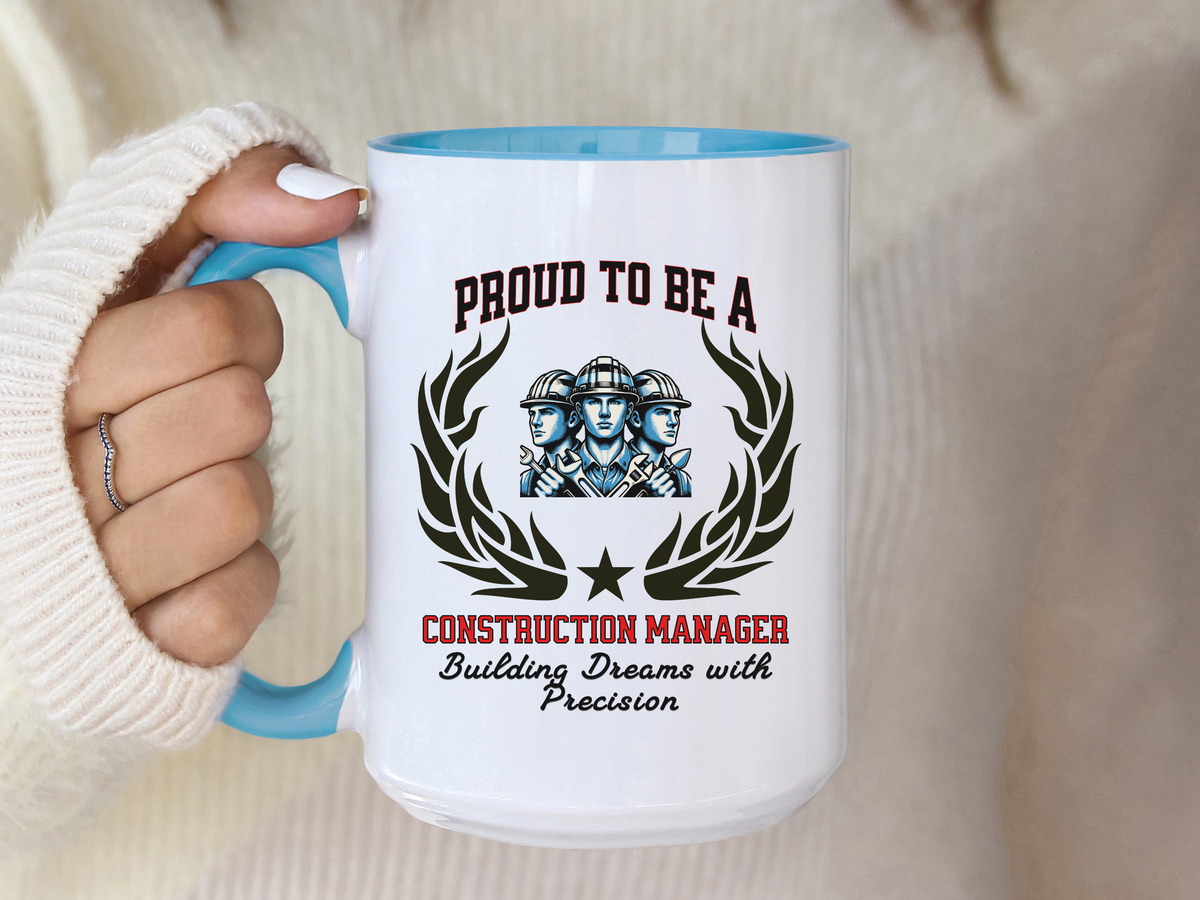 PROUD TO BE A CONSTRUCTION MANAGER Accent Coffee Mug – “Building Dreams with Precision” – Gift for Builders & Project Managers by New Edge Gifts and Novelties