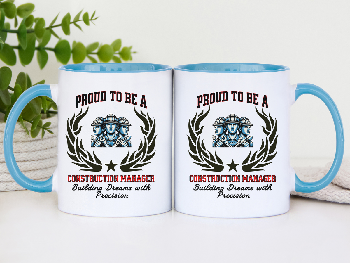 PROUD TO BE A CONSTRUCTION MANAGER Accent Coffee Mug – “Building Dreams with Precision” – Gift for Builders & Project Managers by New Edge Gifts and Novelties