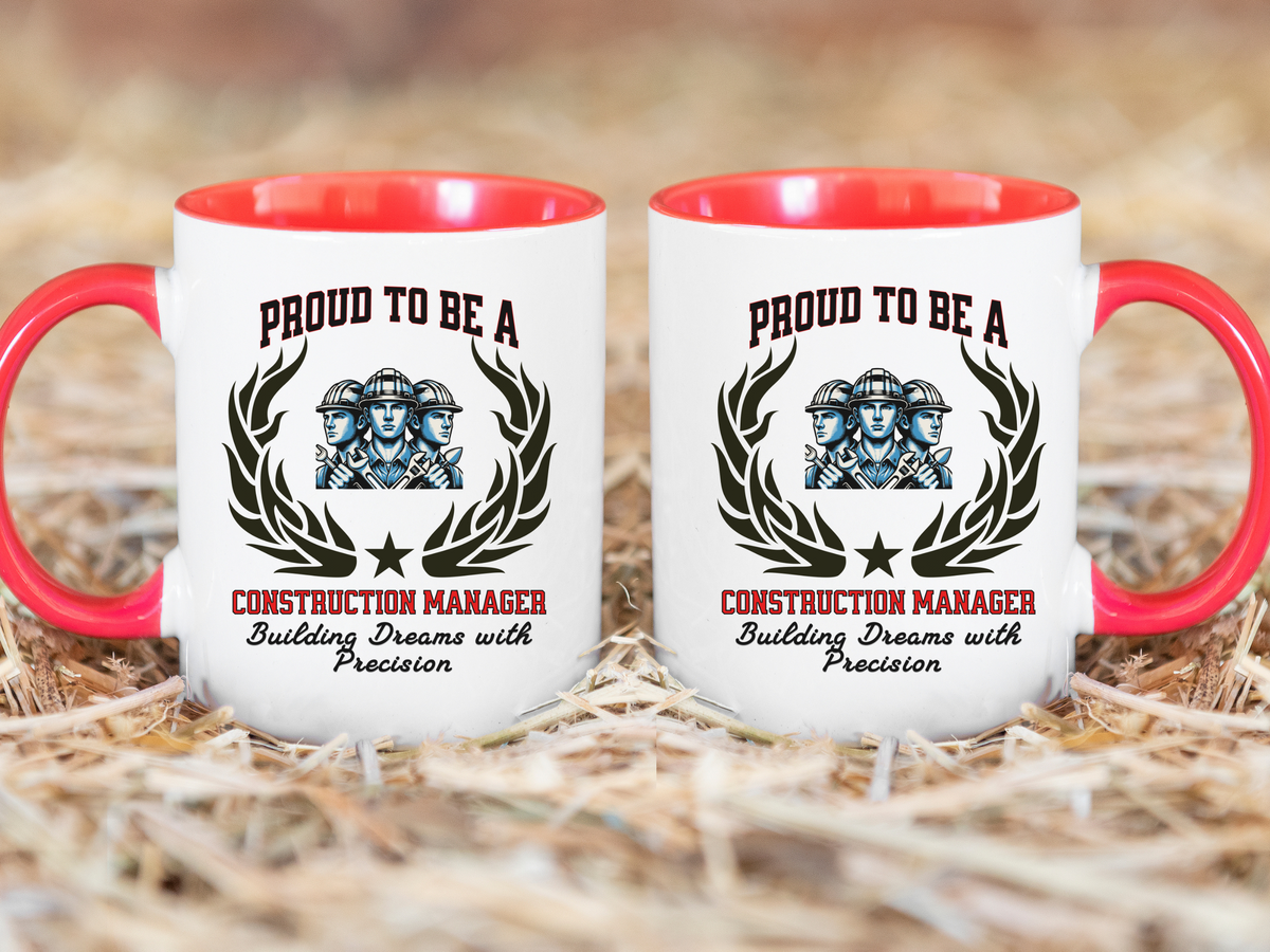 PROUD TO BE A CONSTRUCTION MANAGER Accent Coffee Mug – “Building Dreams with Precision” – Gift for Builders & Project Managers by New Edge Gifts and Novelties