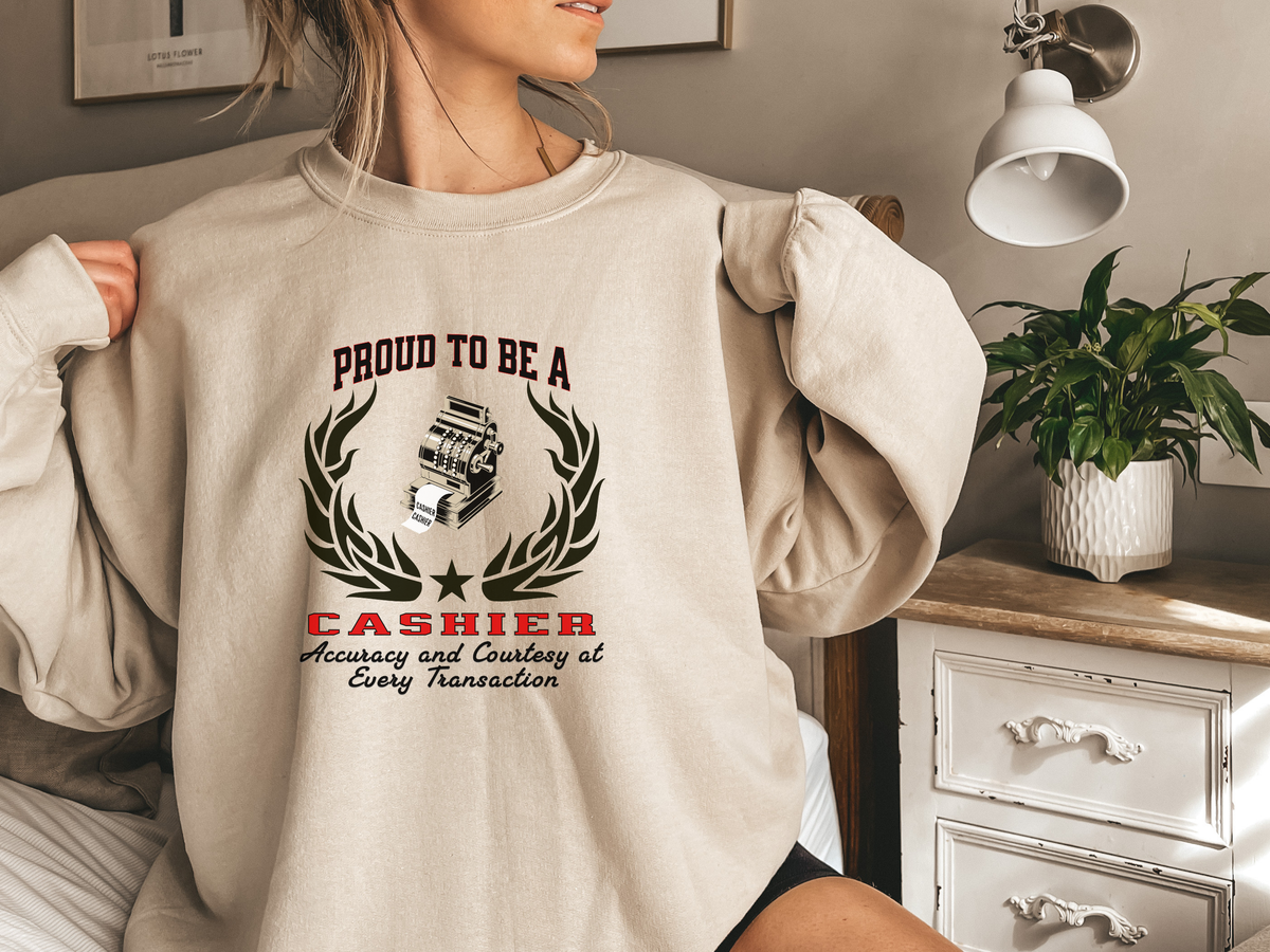 Unisex Cashier Sweatshirt – “PROUD TO BE A CASHIER” | Accuracy & Courtesy Slogan Pullover