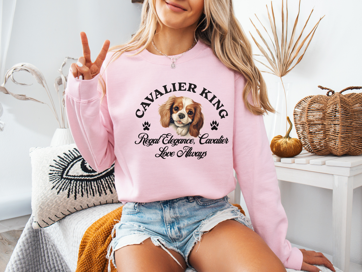 Cavalier King Sweatshirt – Regal Elegance, Cavalier Love Always – Unisex Dog Lover Apparel