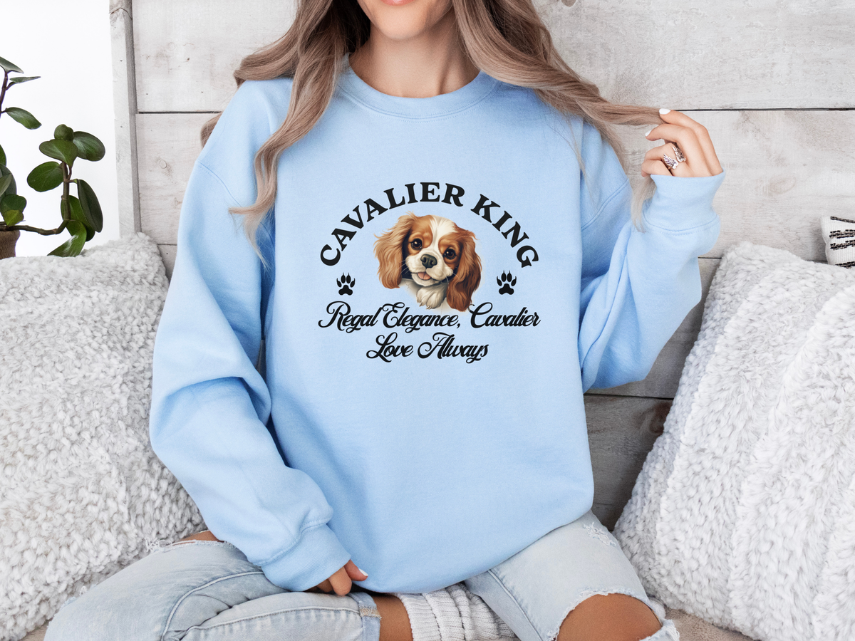 Cavalier King Sweatshirt – Regal Elegance, Cavalier Love Always – Unisex Dog Lover Apparel