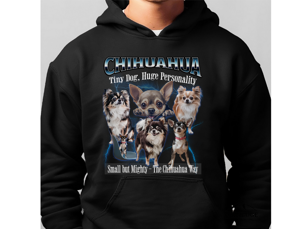 Chihuahua Bootleg Collage Hoodie – Tiny Dog, Huge Personality | Unisex Dog Lover Pullover