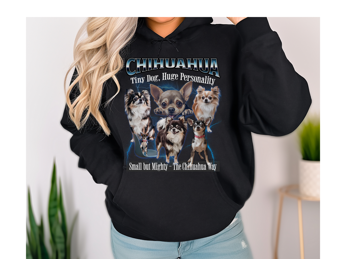 Chihuahua Bootleg Collage Hoodie – Tiny Dog, Huge Personality | Unisex Dog Lover Pullover