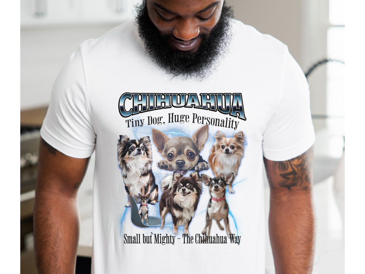 Chihuahua Bootleg Collage T-Shirt – Tiny Dog, Huge Personality – The Chihuahua Way | Unisex Dog Lover Tee