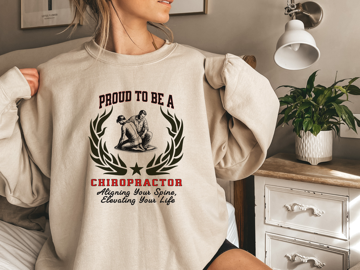 Unisex Chiropractor Sweatshirt – “Proud to be a CHIROPRACTOR” | Aligning Spines, Elevating Lives Pullover