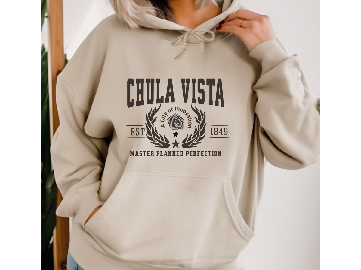 Chula Vista California Legacy Hoodie – "Master Planned Perfection" Unisex Sweatshirt