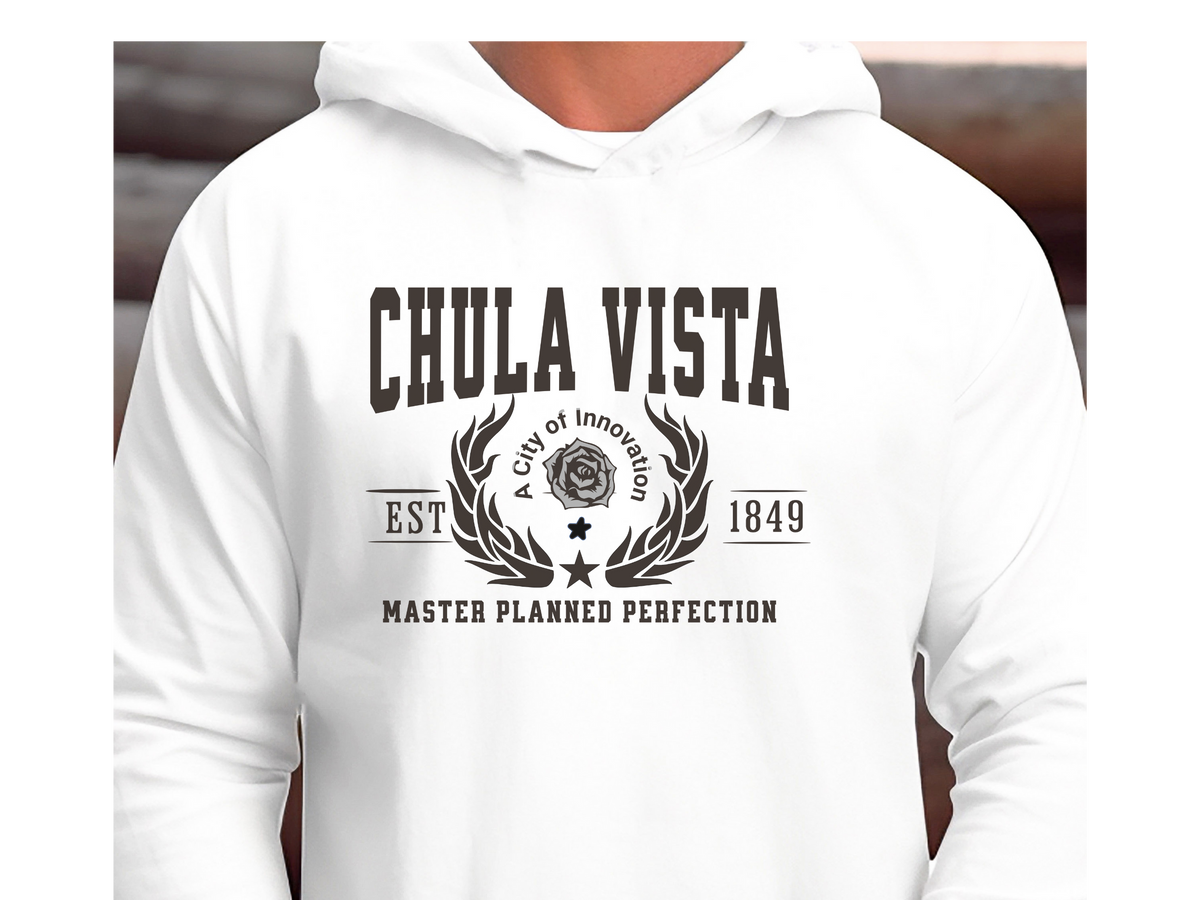 Chula Vista California Legacy Hoodie – "Master Planned Perfection" Unisex Sweatshirt