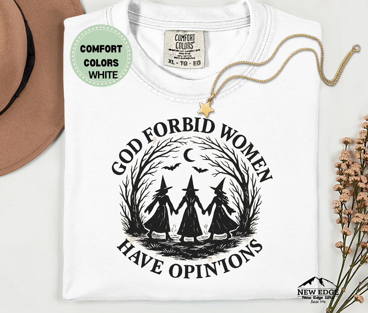 God Forbid Women Have Opinions | Feminist Three Watches Holding Hands T-Shirt
