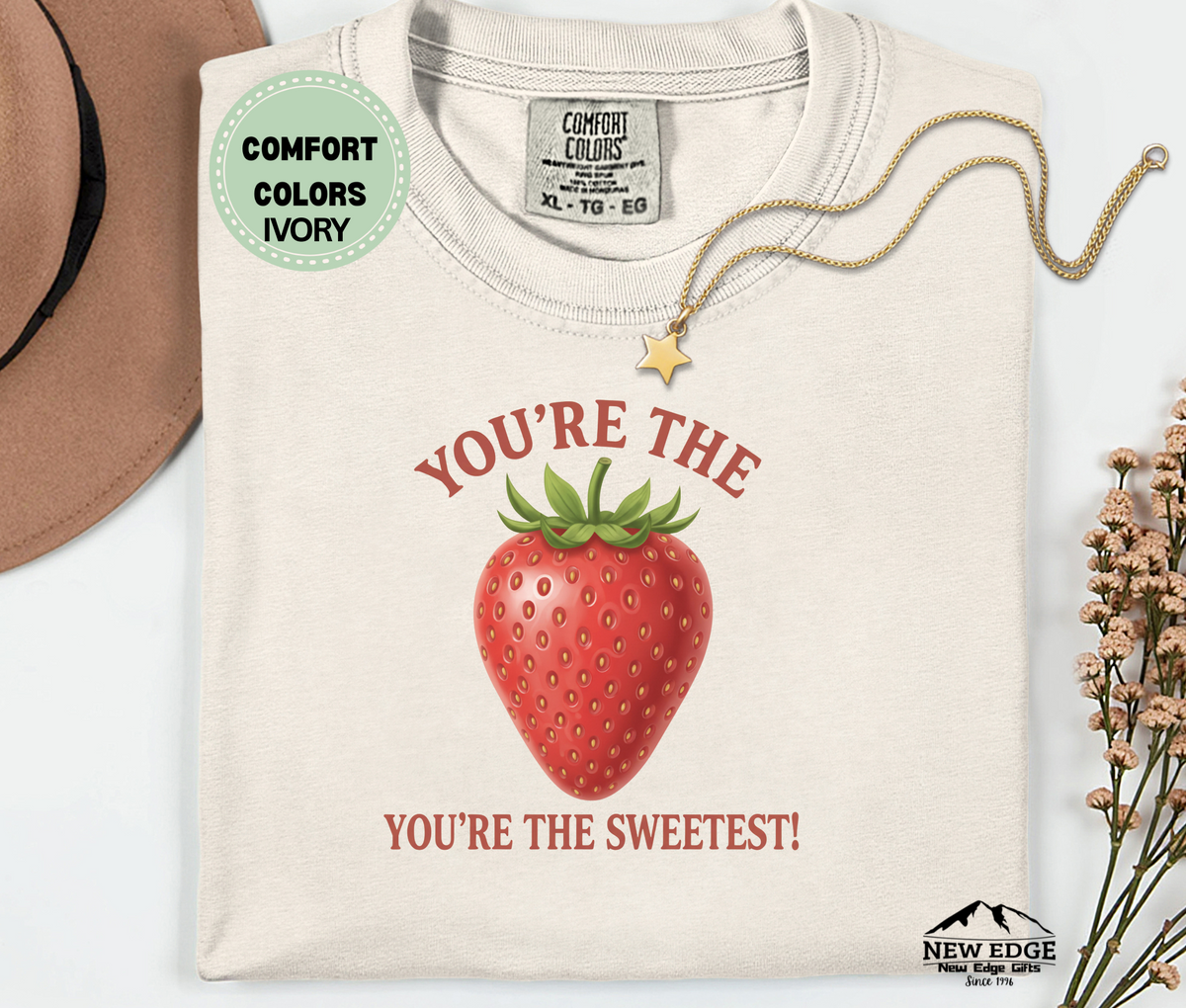 You’re the Strawberry You’re the Sweetest T-Shirt | Cute Fruit Pun Couples Unisex Tee