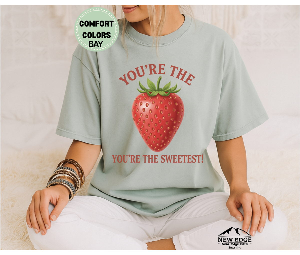 You’re the Strawberry You’re the Sweetest T-Shirt | Cute Fruit Pun Couples Unisex Tee